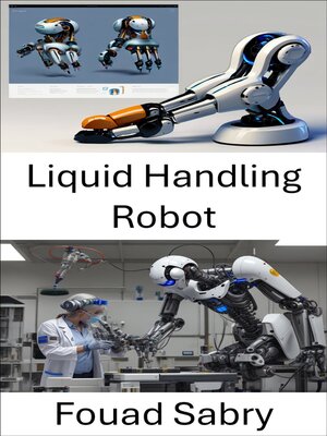 cover image of Liquid Handling Robot